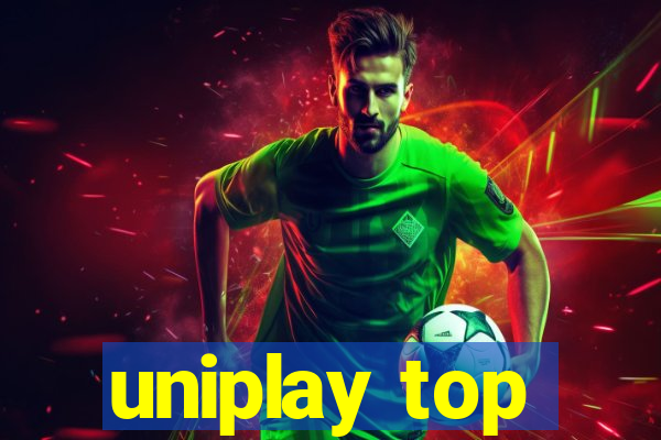 uniplay top